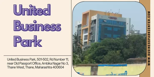 United Business Park, Thane