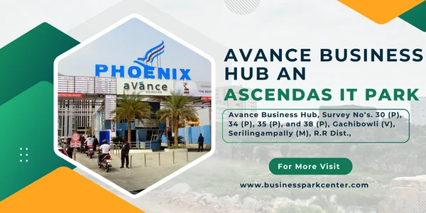 Avance Business Hub an Ascendas IT Park, Hyderbad