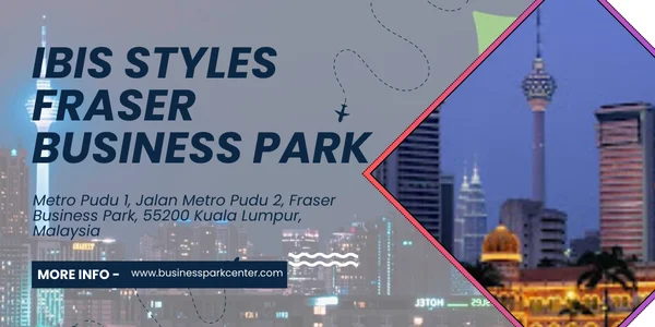 IBIS Styles Fraser Business Park, Kuala Lumpur