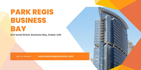 Park Regis Business Bay, Dubai