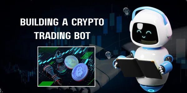 Building a Crypto Trading Bot